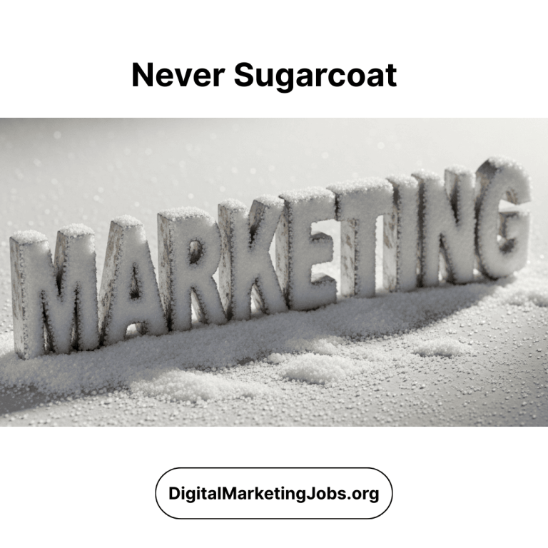 Never Sugarcoat Business