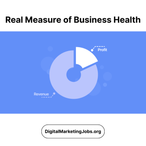 Real Measure of Business Health