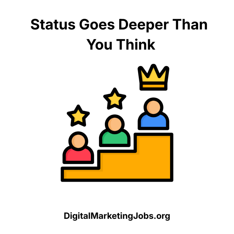 Status Goes Deeper Than You Think