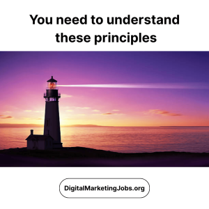 You need to understand these principles
