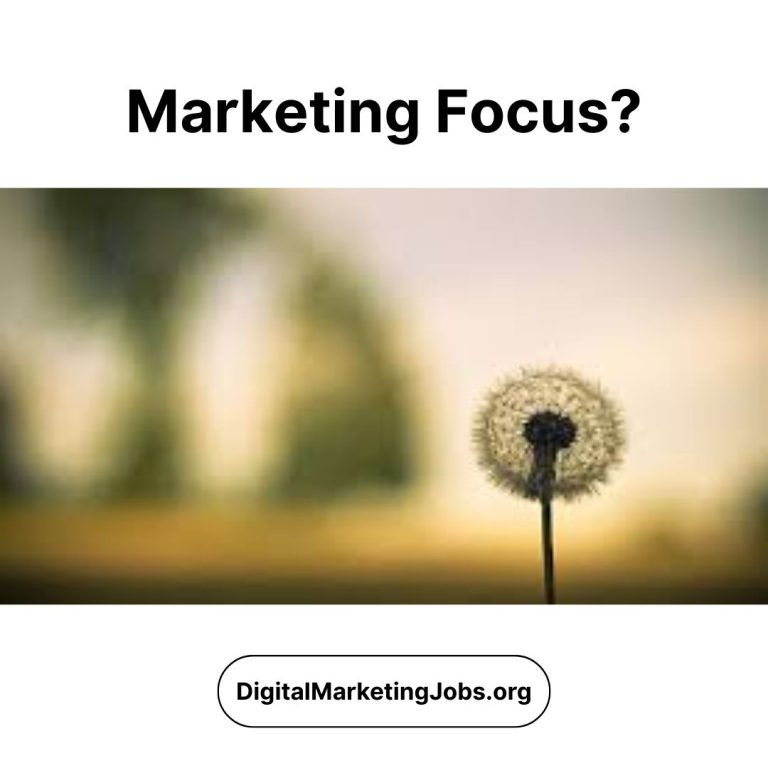 Marketing Focus - DigitalMarketingJobs.org