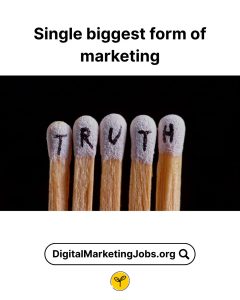 Single biggest form of marketing - DigitalMarketingJobs.org