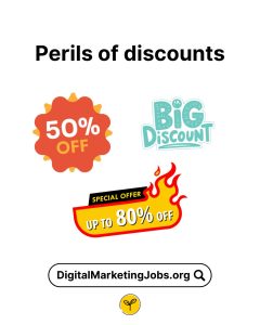 Perils of discounts - DigitalMarketingJobs.org