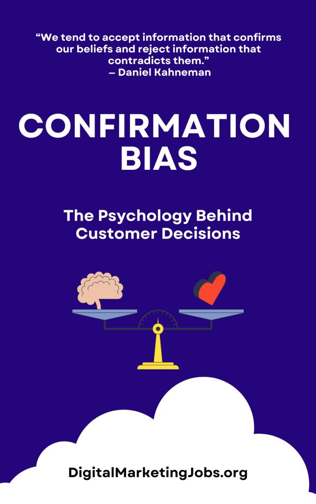 Confirmation Bias The Psychology Behind Customer Decisions