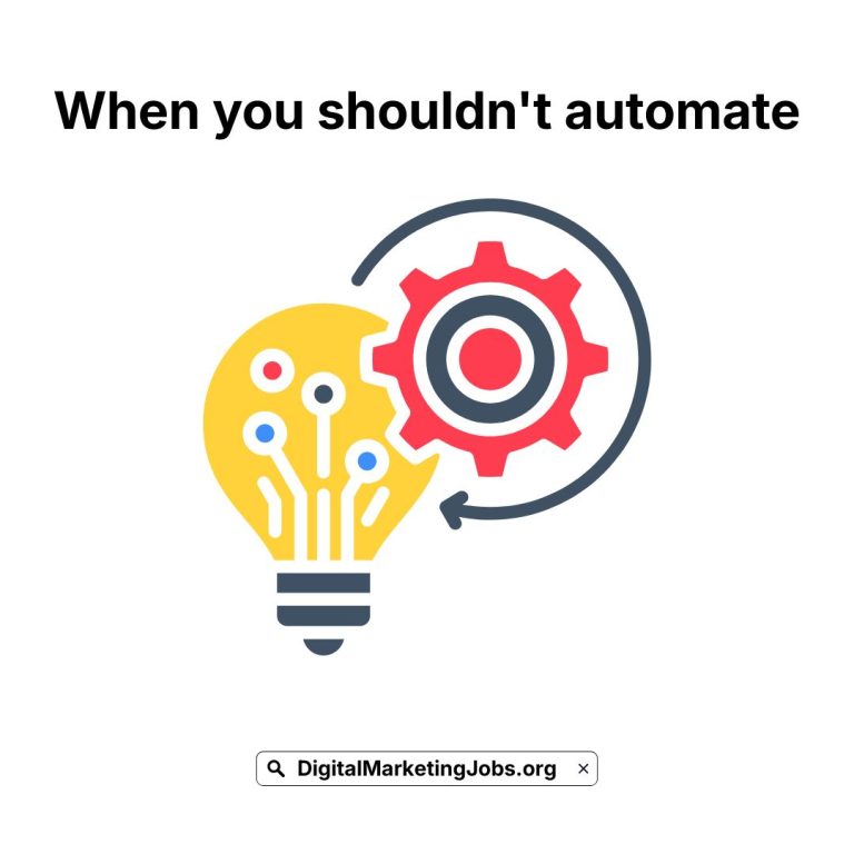 When you shouldn't automate